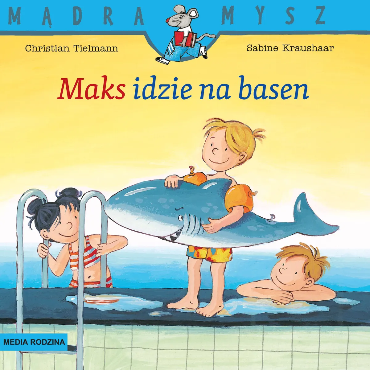 Mądra Mysz. Maks idzie na basen