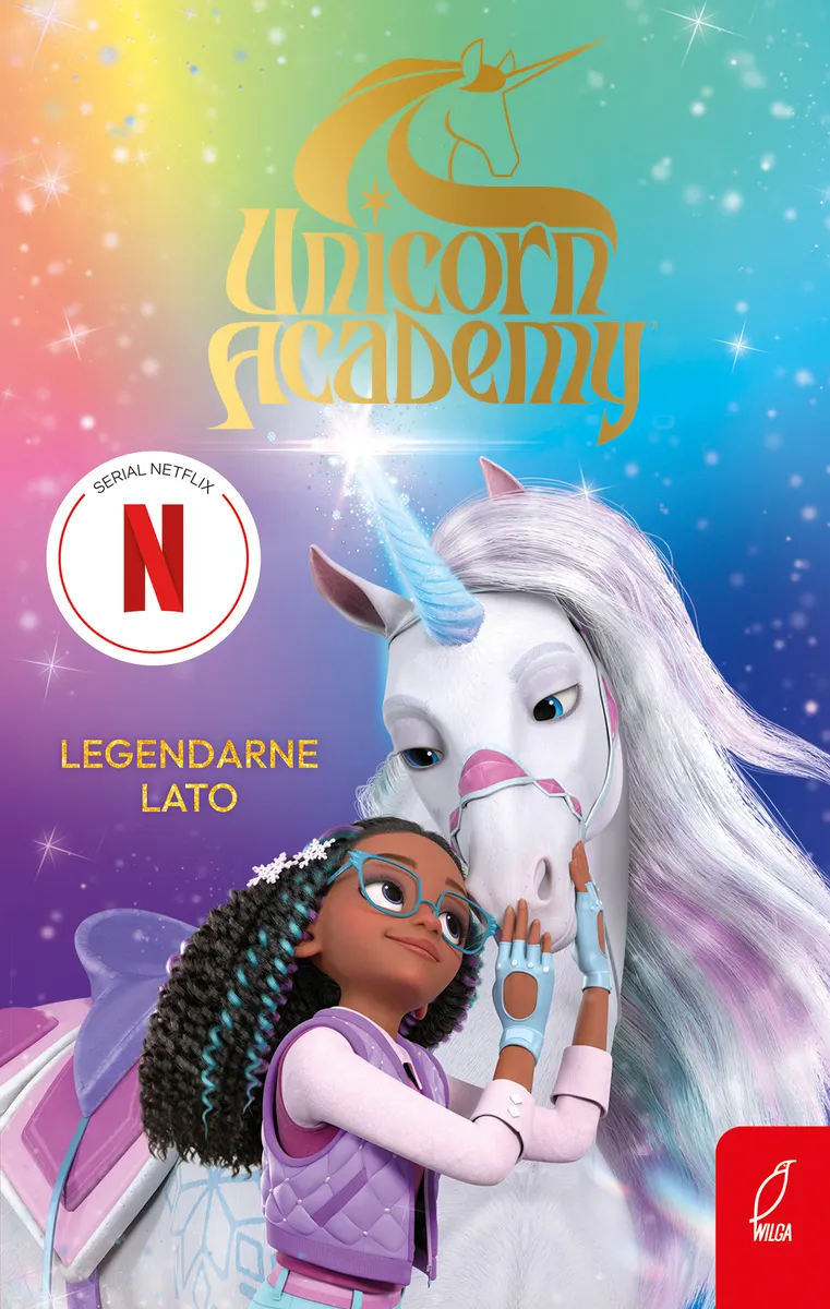 Unicorn Academy. Legendarne lato