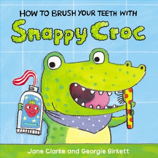 Brush Your Teeth with Snappy Croc