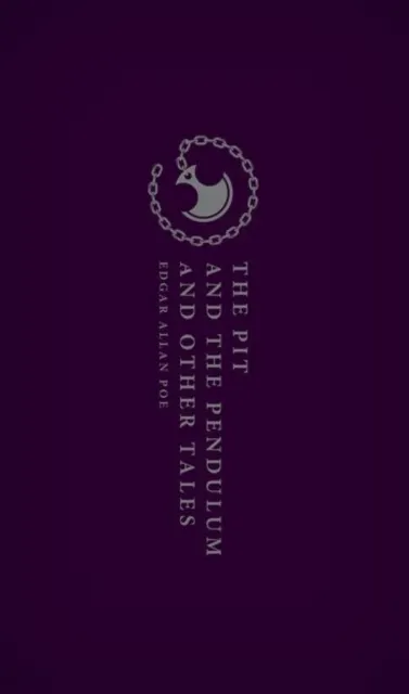 The Pit and the Pendulum and Other Tales