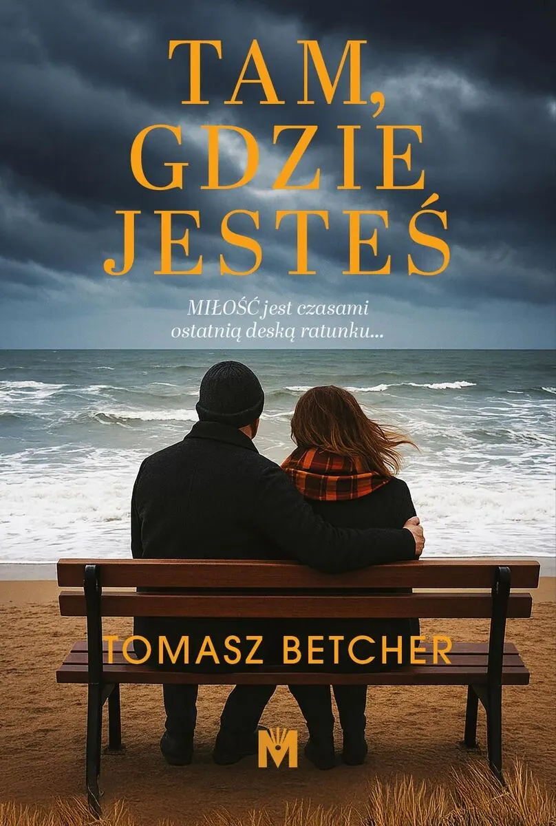 Tam, gdzie jesteś