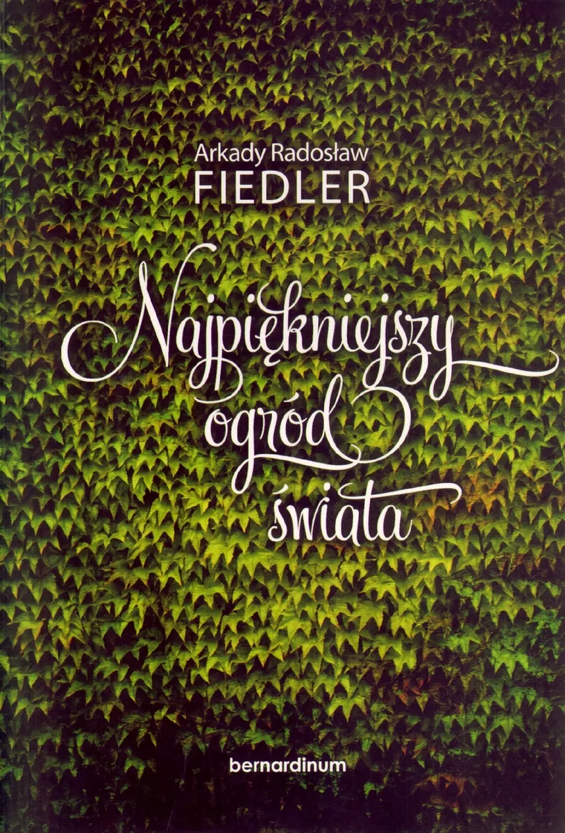 Najpiękniejszy ogród świata