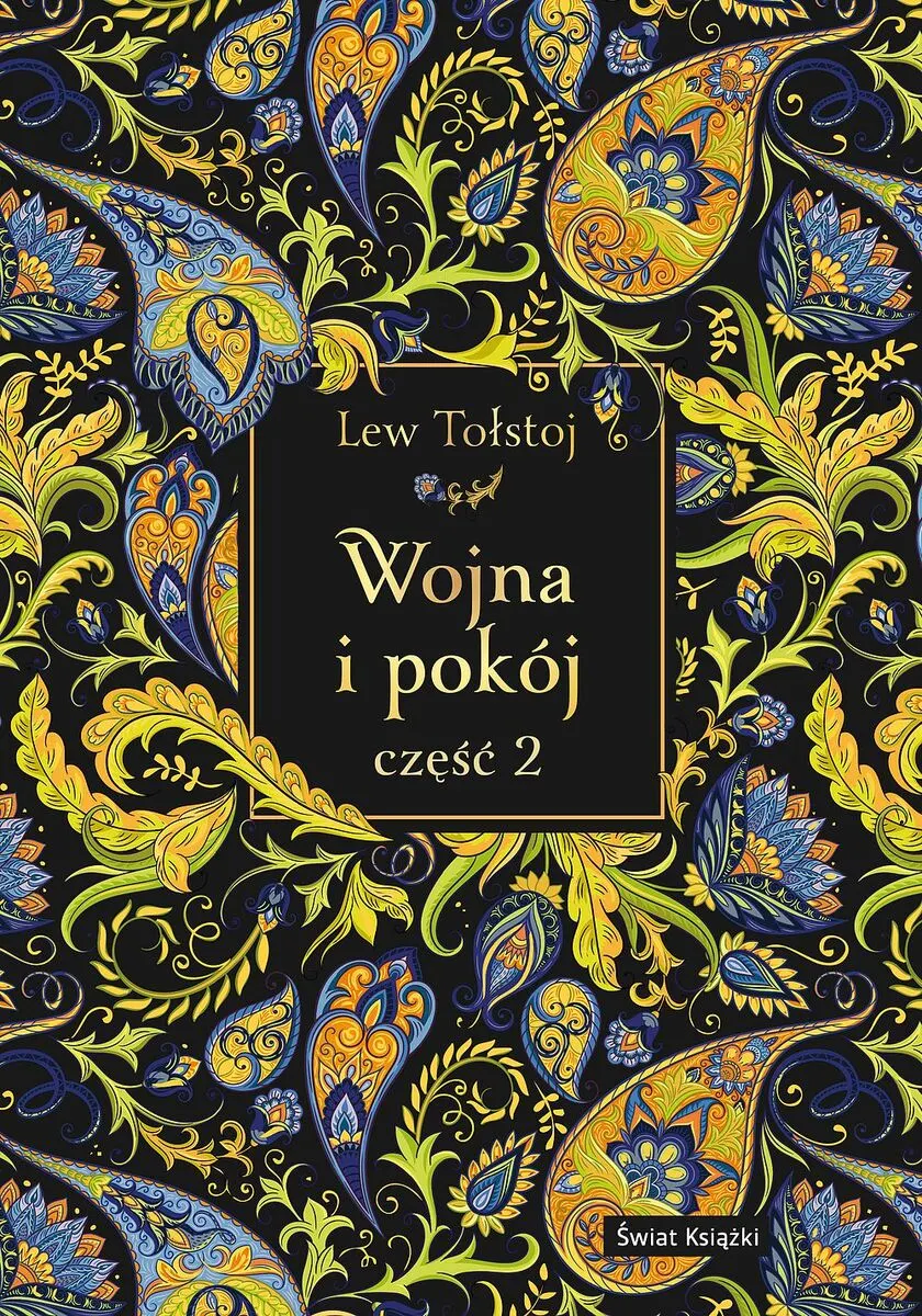 Wojna i pokój. Część 2 (edycja elegancka)