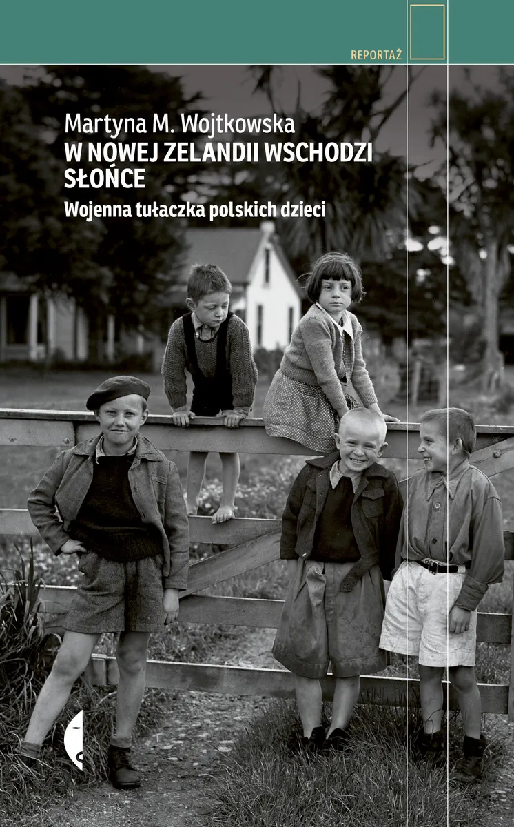 W Nowej Zelandii wschodzi słońce. Wojenna tułaczka polskich dzieci