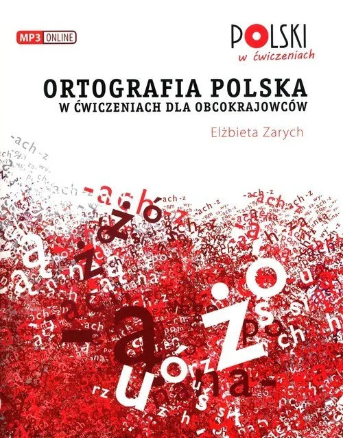 Ortografia polska w ćwiczeniach dla obcokrajowców + mp3