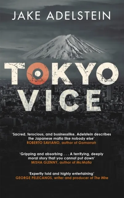 Tokyo Vice: An American Reporter on the Police Beat in Japan