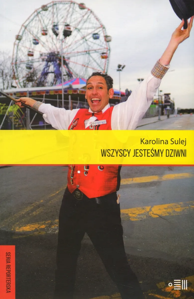 Wszyscy jesteśmy dziwni. Opowieści z Coney Island