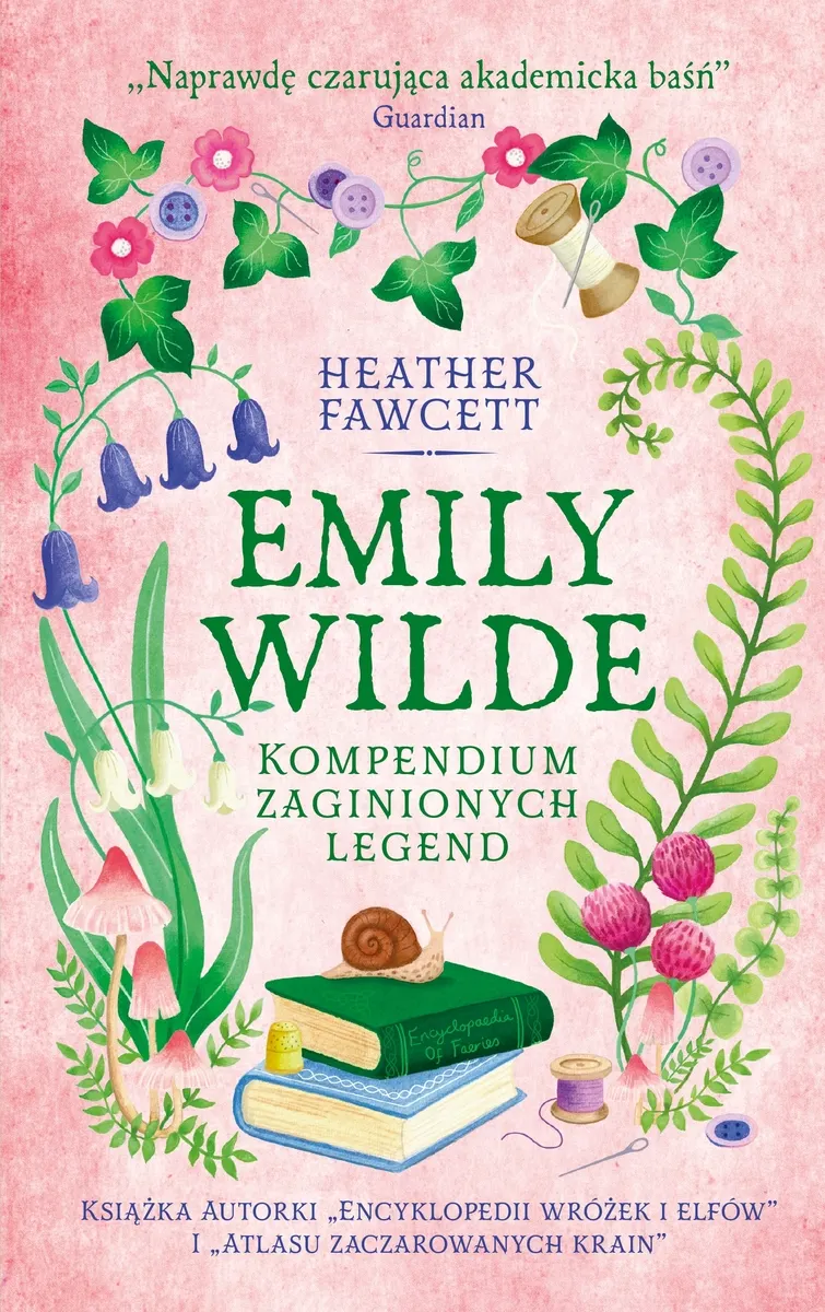 Emily Wilde. Kompendium zaginionych legend