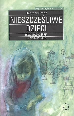 Nieszczęśliwe dzieci