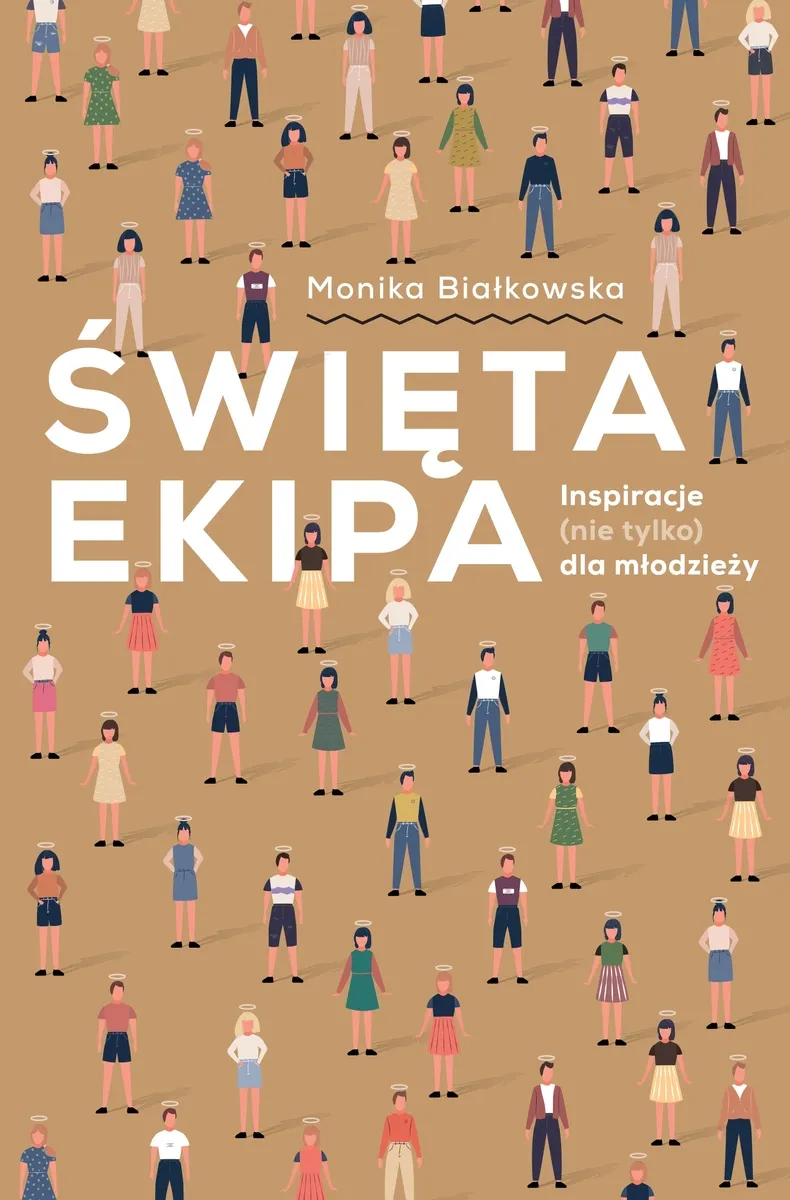 Święta ekipa. Inspiracje dla młodzieży
