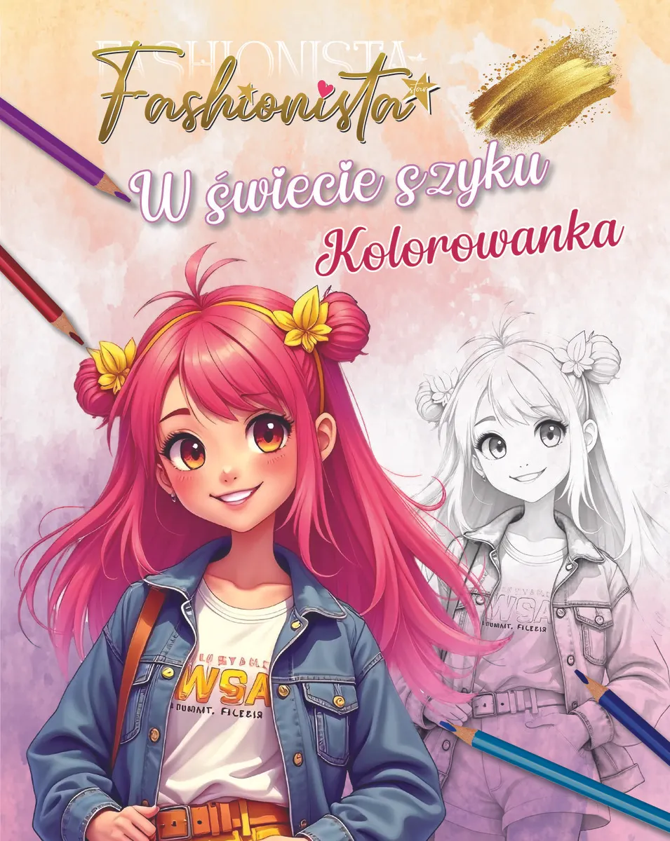 Fashionista. W świecie szyku. Kolorowanka