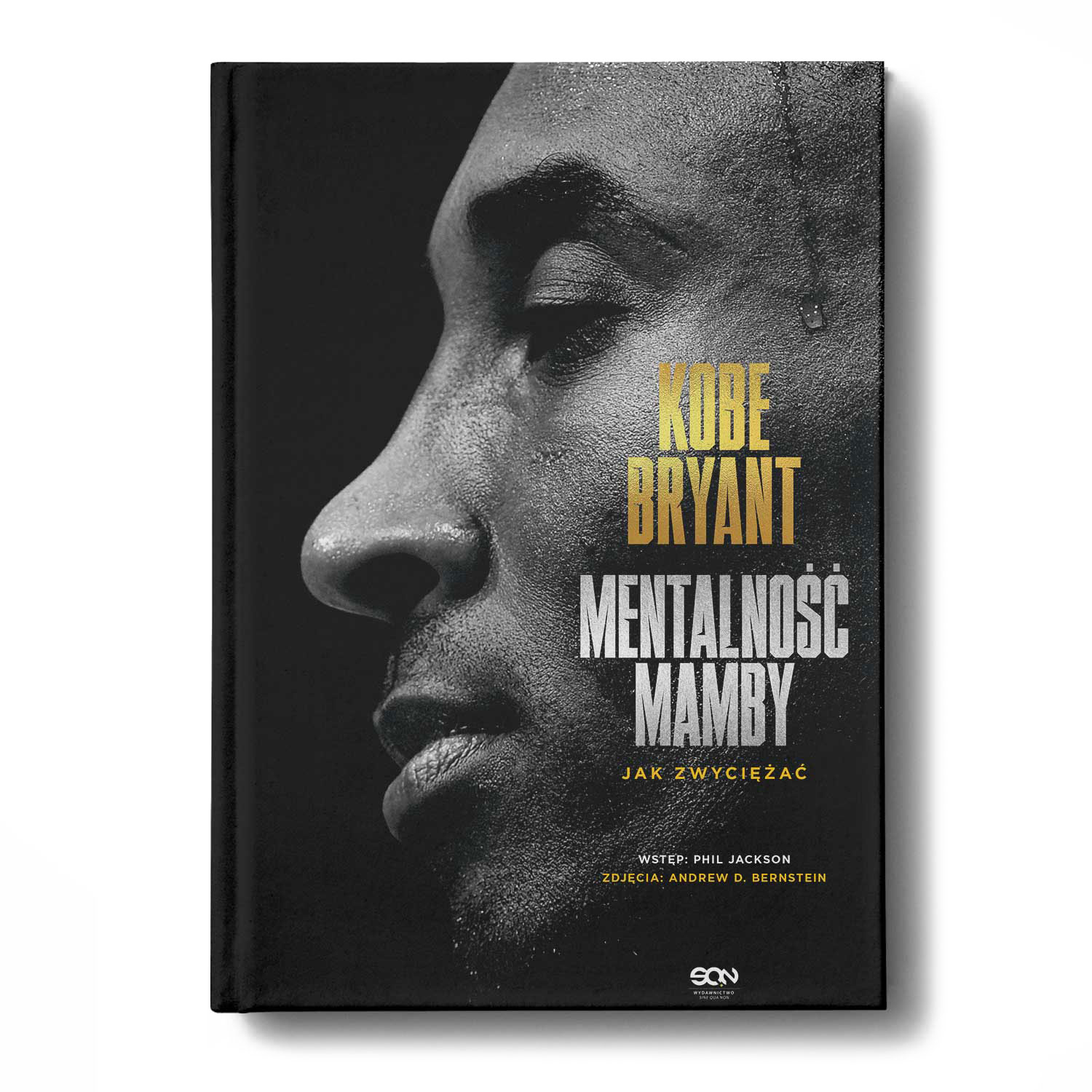 Kobe Bryant. Mentalność Mamby. Jak zwyciężać