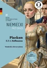 Piaskun E.T.A. Hoffmanna. Niemiecki z dreszczykiem