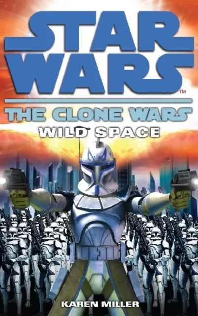 Star Wars - Clone Wars. Wild Space