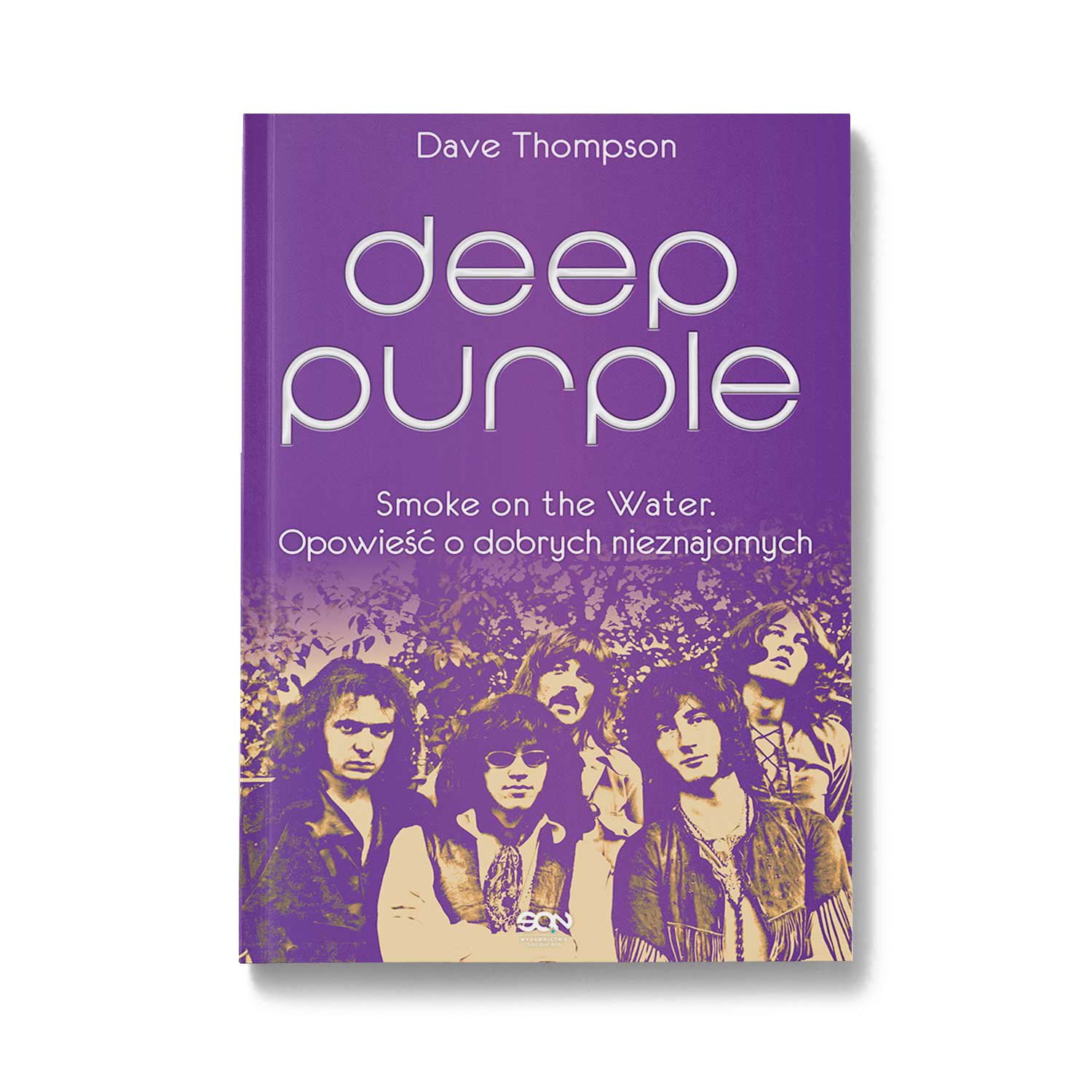 Deep Purple. Opowieść o dobrych nieznajomych