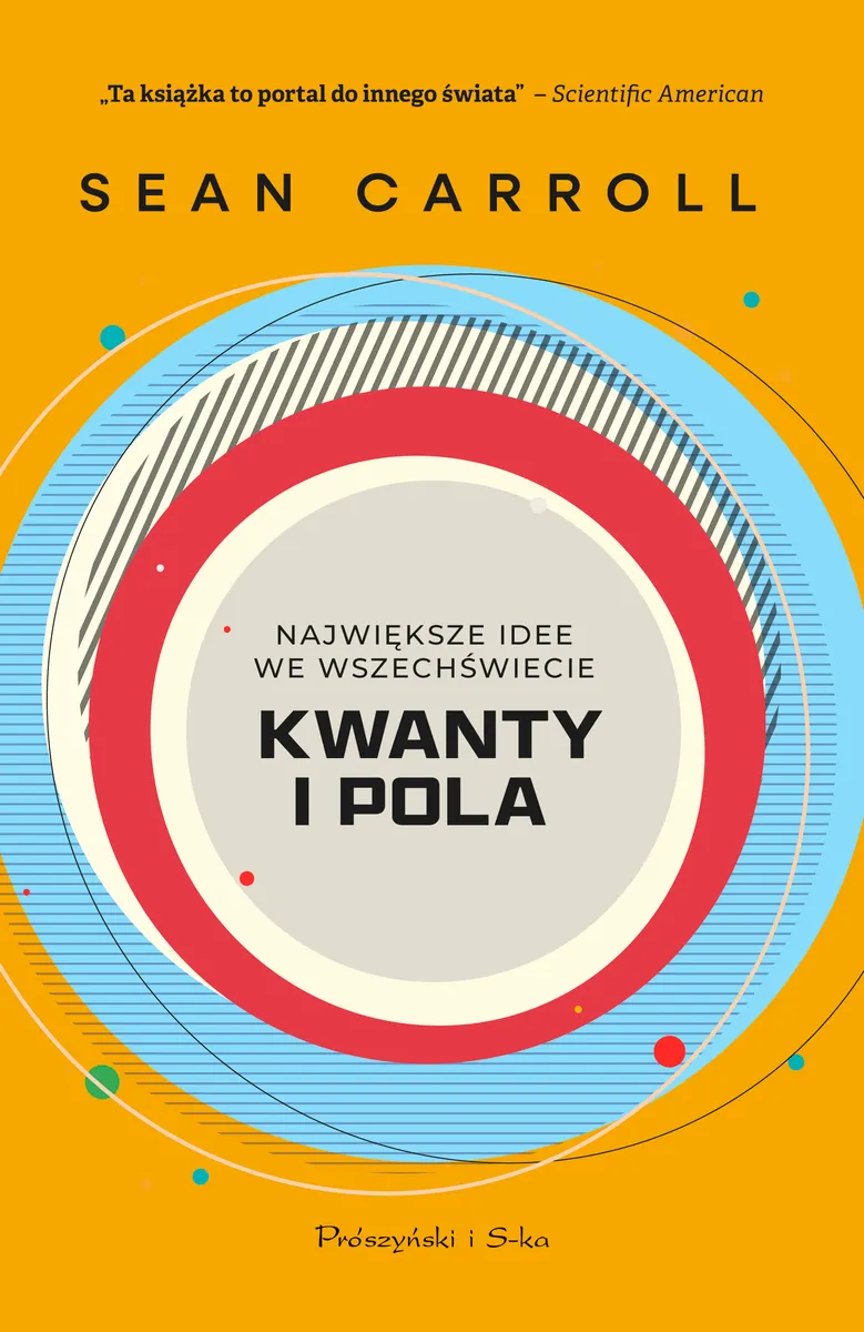 Kwanty i pola. Największe idee we wszechświecie