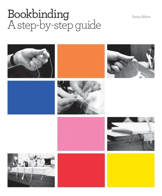 Bookbinding: A Step-By-Step Guide
