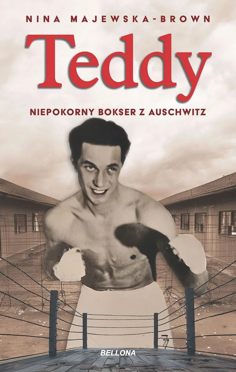 Teddy. Niepokorny bokser z Auschwitz