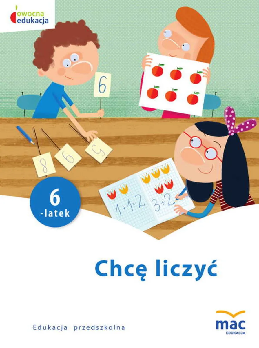 Chcę liczyć. Sześciolatek