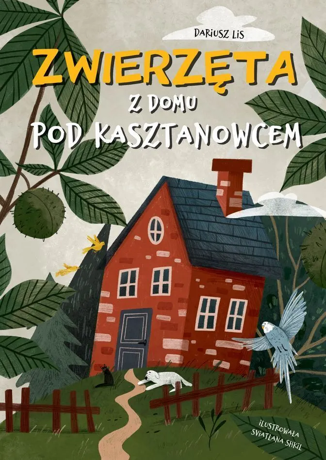 Zwierzęta z domu pod kasztanowcem