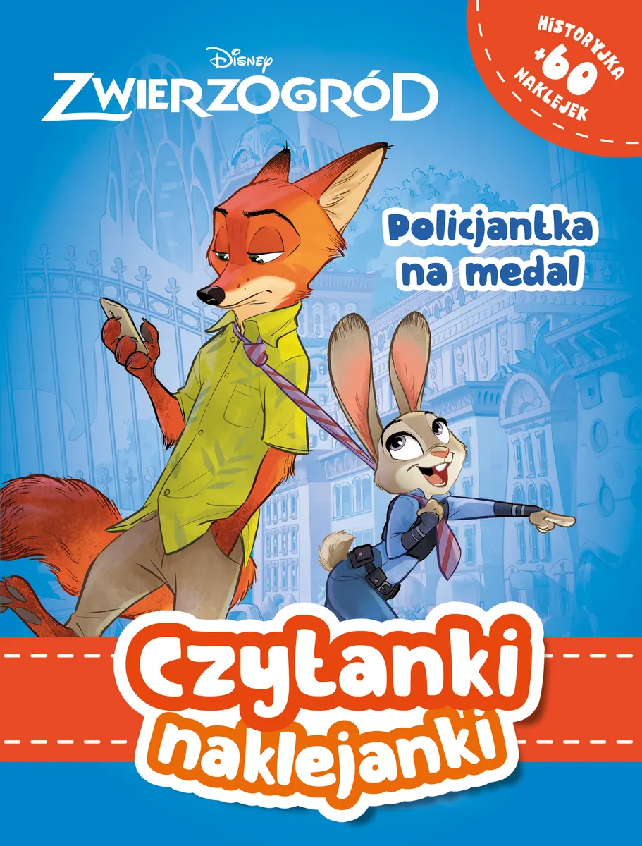 Czytanki naklejanki. Policjantka na medal. Disney Zwierzogród