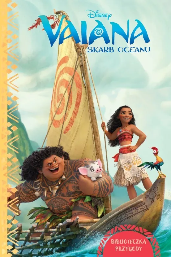 Vaiana. Skarb oceanu. Biblioteczka przygody. Disney