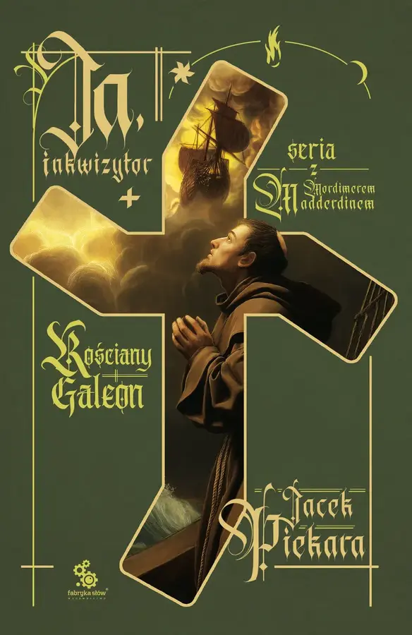 Ja, inkwizytor. Kościany Galeon
