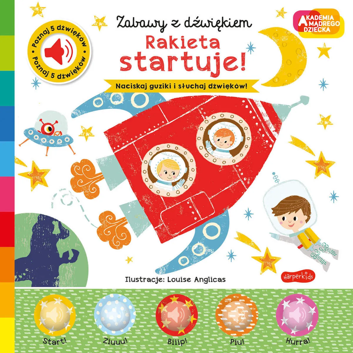Rakieta startuje! Akademia Mądrego Dziecka. Zabawy z dźwiękiem