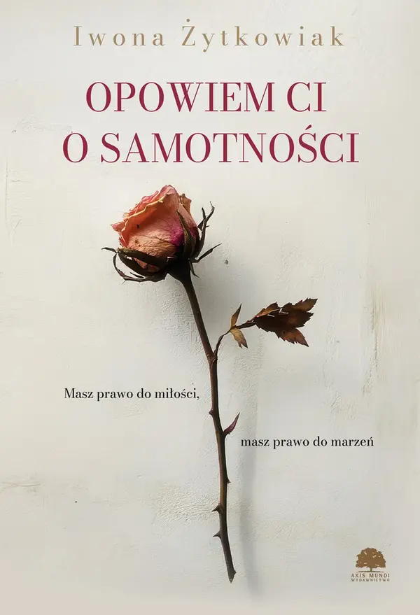 Opowiem Ci o samotności