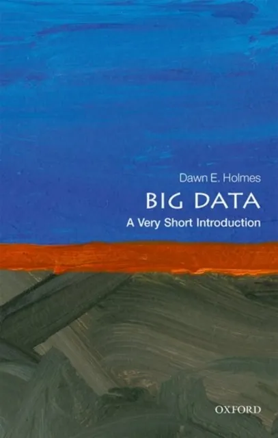 Big : A Very Short Introduction