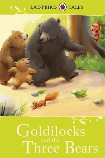 : Goldilocks and the Three Bears