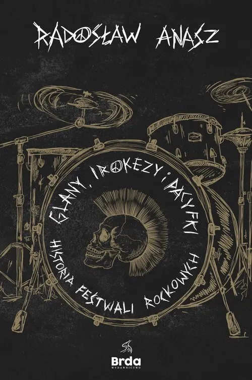 Glany, irokezy i pacyfki. Historia festiwali rockowych