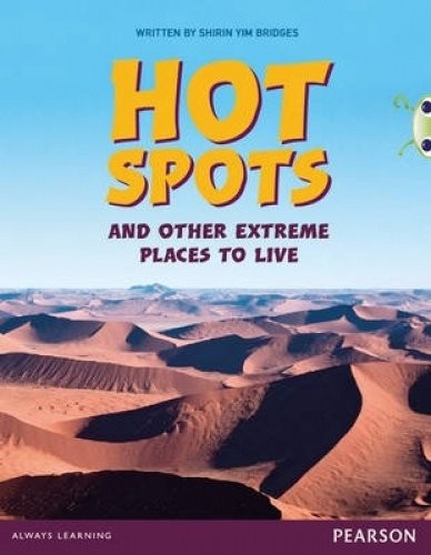 Y3 Hot Spots and Other Extreme Places to Live