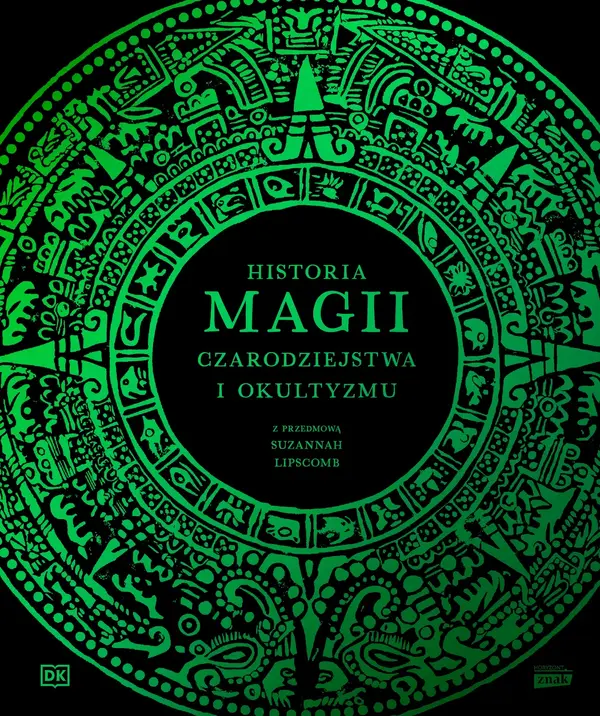 Historia magii, czarodziejstwa i okultyzmu