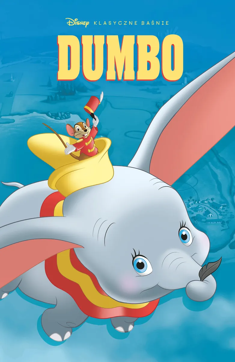 Klasyczne baśnie Disneya. Dumbo