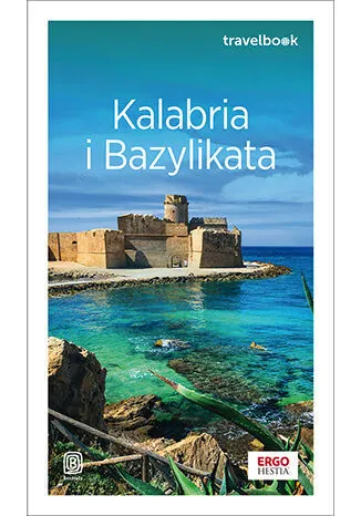 Kalabria i Bazylikata. Travelbook (wydanie 2)