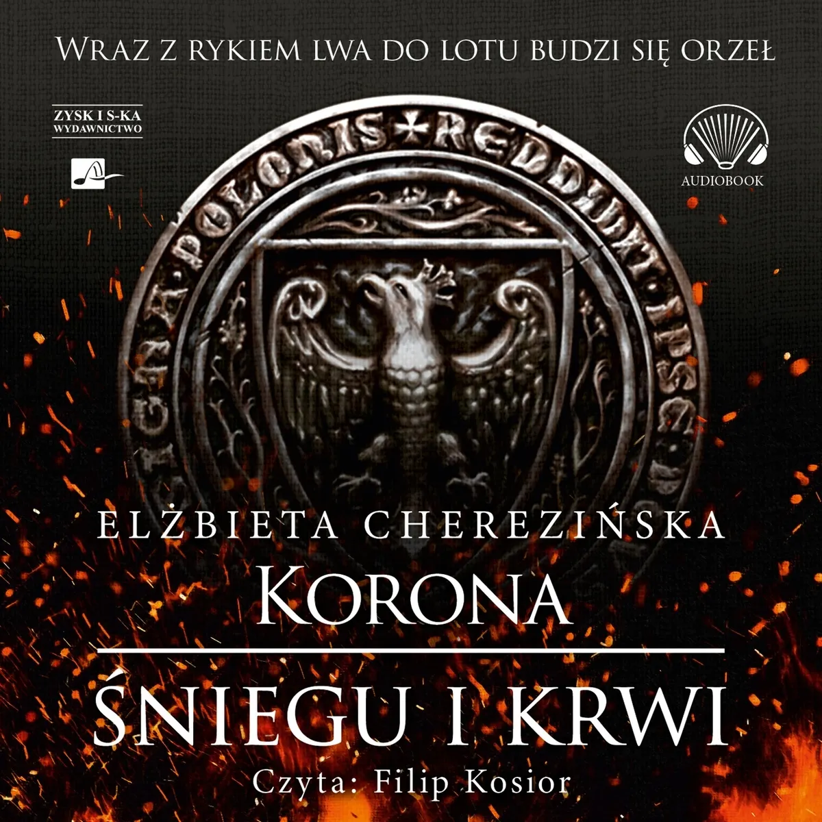 Korona śniegu i krwi. Cykl Odrodzone Królestwo. Tom 1 (książka audio)