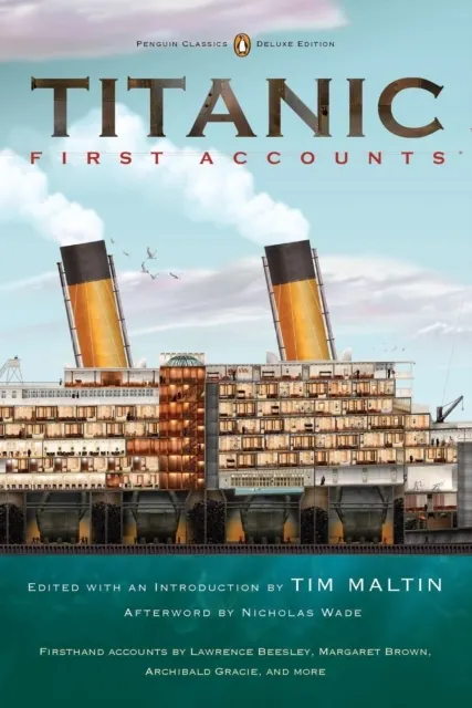 Titanic: First Accounts