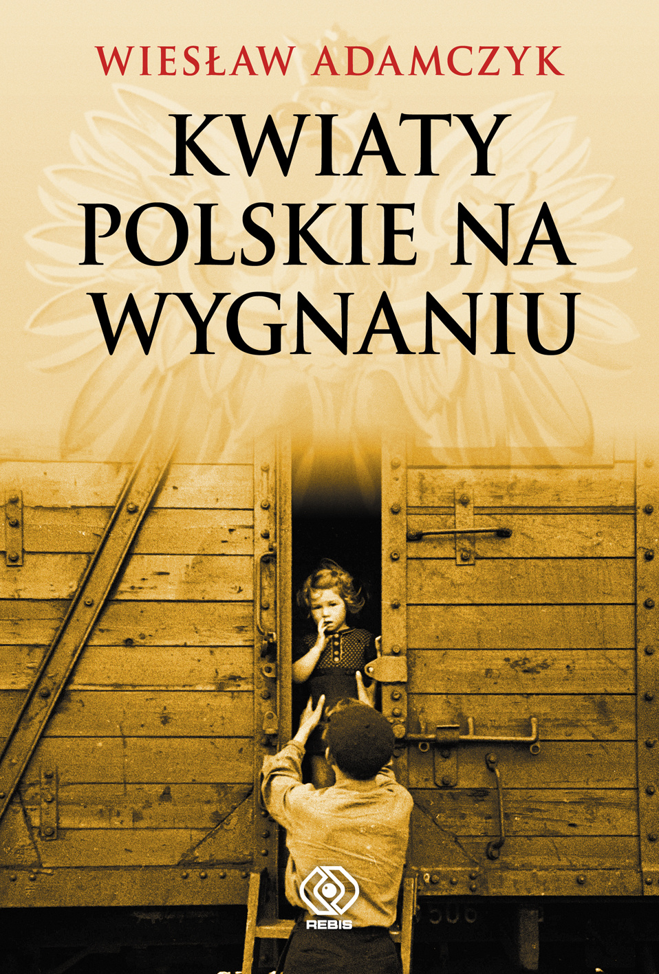 Kwiaty polskie na wygnaniu