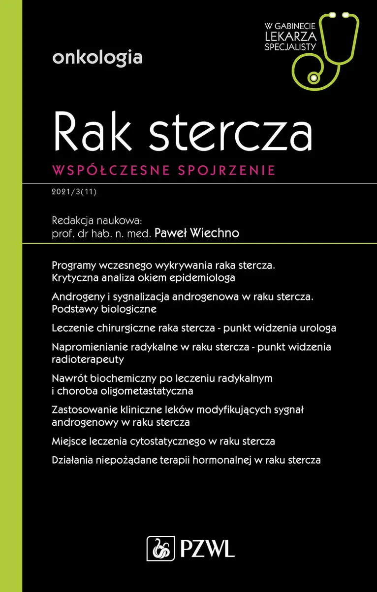 Rak stercza. Współczesne spojrzenie. . Onkologia