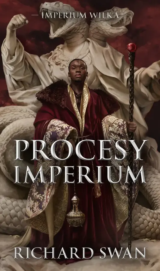Procesy imperium. Imperium Wilka. Tom 3