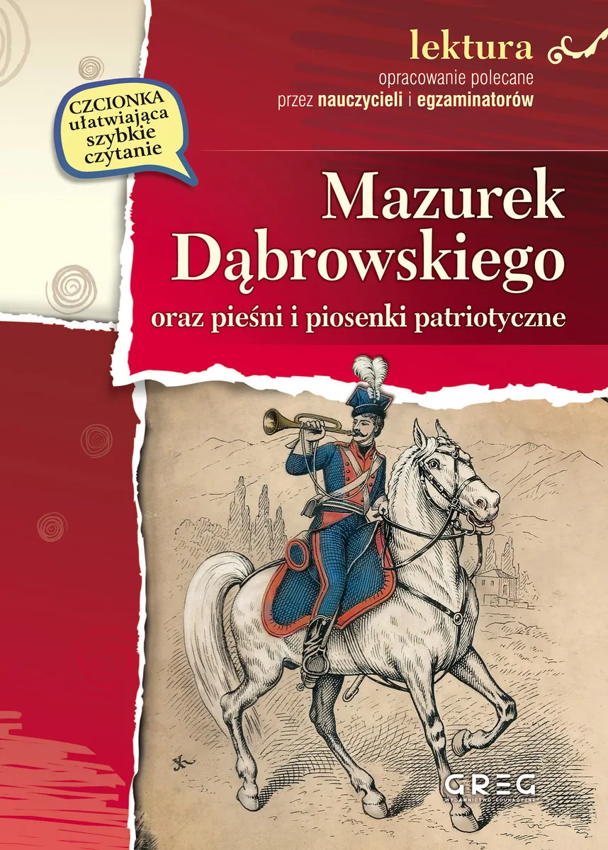 Mazurek Dąbrowskiego oraz pieśni i piosenki patriotyczne