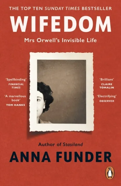 Wifedom: Mrs Orwell's Invisible Life