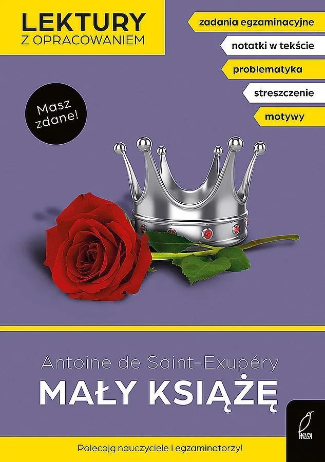 Mały książę. Lektury z opracowaniem
