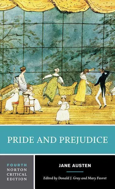 Pride and Prejudice: An Authoritative Text Backgrounds and Sources Criticism