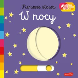 W nocy. . Pierwsze słowa