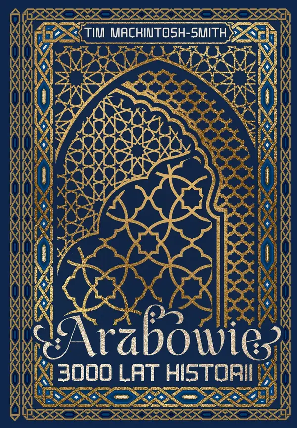 Arabowie. 3000 lat historii