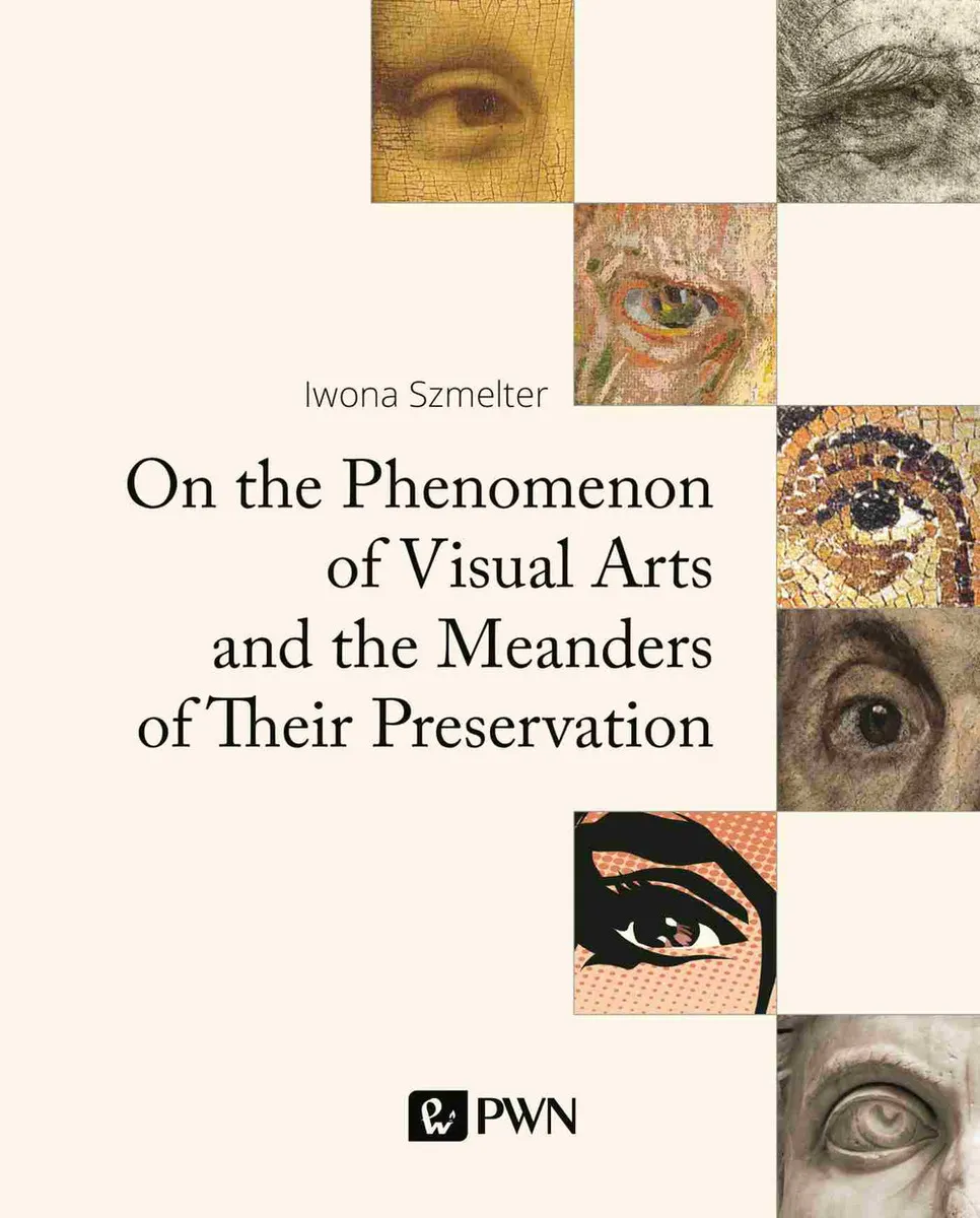 On the Phenomenon of Visual Arts and the Meanders of Their Preservation. The Philosophy and Elements