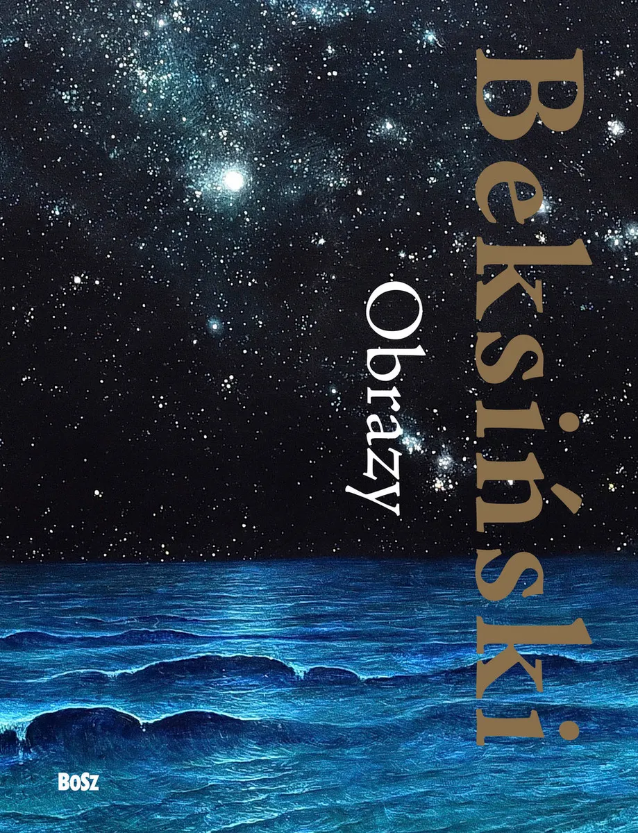 Beksiński. Obrazy