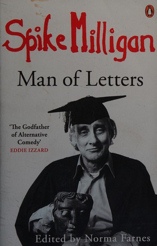 Spike Milligan: Man of Letters